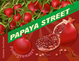 Fruit Crate Label, Papaya Street Pomegranets